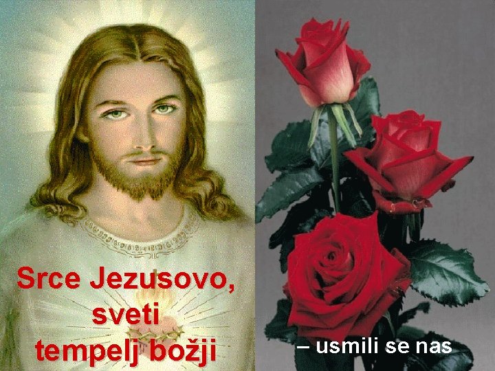 Srce Jezusovo, sveti tempelj božji – usmili se nas 