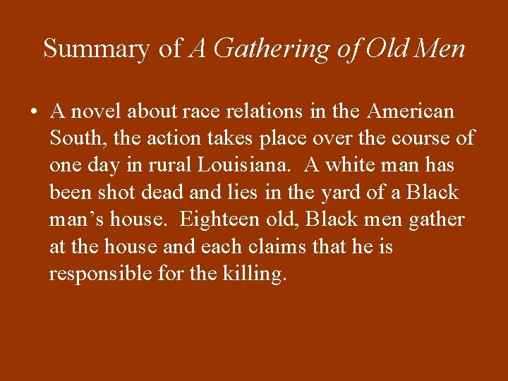 Summary of A Gathering of Old Men • A novel about race relations in