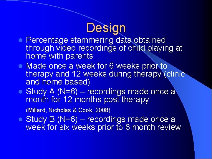 Design Percentage stammering data obtained through video recordings of child playing at home with