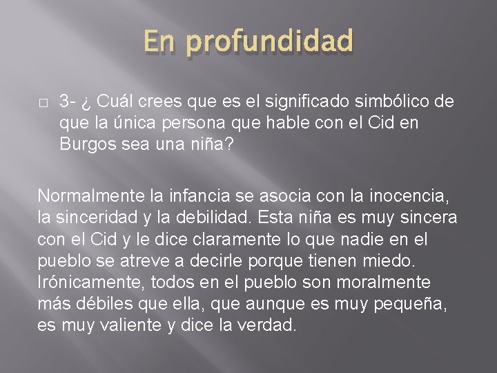 En profundidad � 3 - ¿ Cuál crees que es el significado simbólico de