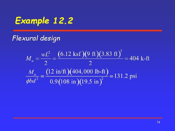 Example 12. 2 Flexural design 74 