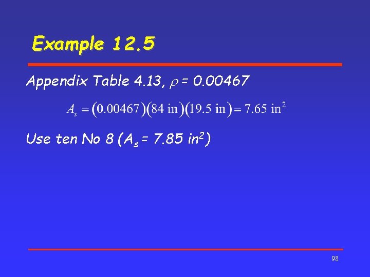 Example 12. 5 Appendix Table 4. 13, r = 0. 00467 Use ten No