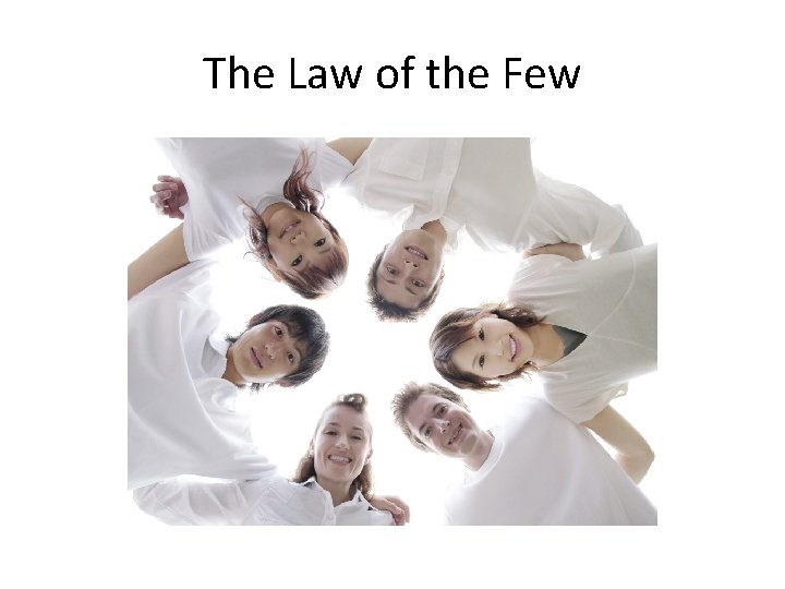 The Law of the Few 