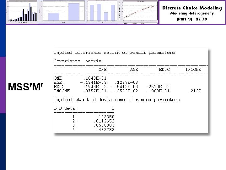 Discrete Choice Modeling Heterogeneity [Part 9] MSS M 37/79 