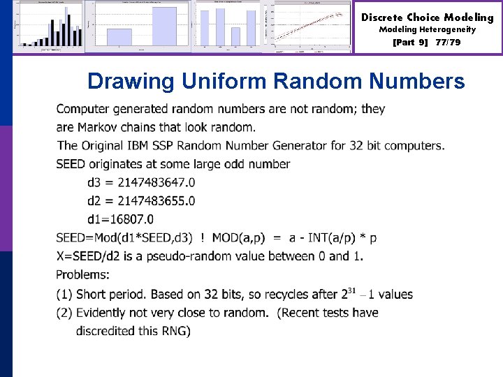 Discrete Choice Modeling Heterogeneity [Part 9] 77/79 Drawing Uniform Random Numbers 