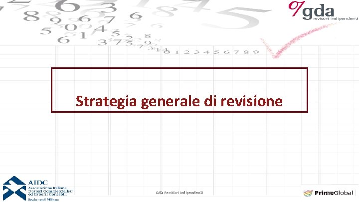 Strategia generale di revisione Gda Revisori Indipendenti 14 