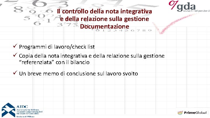 Il controllo della nota integrativa e della relazione sulla gestione Documentazione ü Programmi di