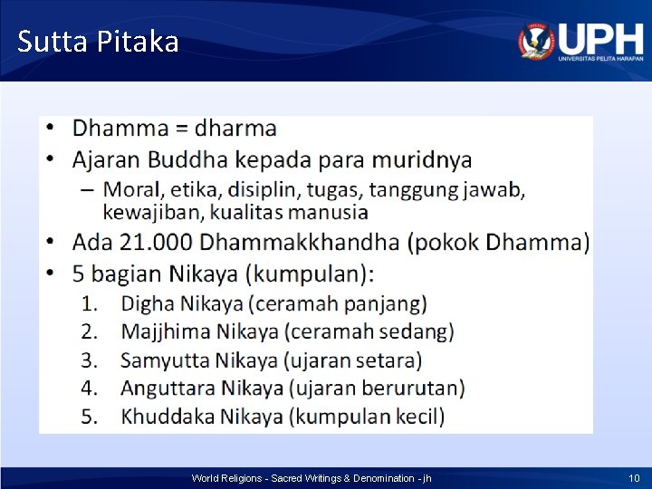 Sutta Pitaka World Religions - Sacred Writings & Denomination - jh 10 Sutta Pitaka World Religions - Sacred Writings & Denomination - jh 10