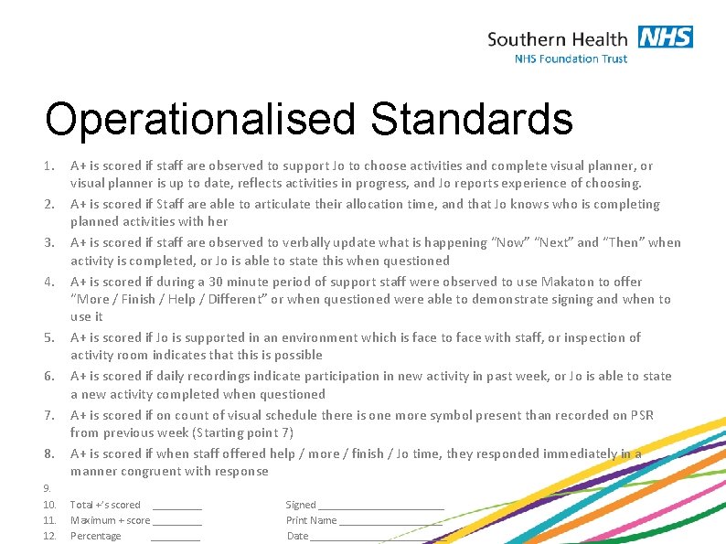Operationalised Standards 1. 2. 3. 4. 5. 6. 7. 8. 9. 10. 11. 12.