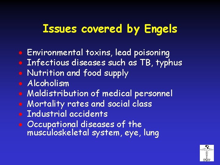 Issues covered by Engels · · · · Environmental toxins, lead poisoning Infectious diseases