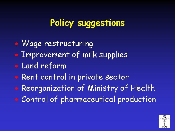 Policy suggestions · · · Wage restructuring Improvement of milk supplies Land reform Rent