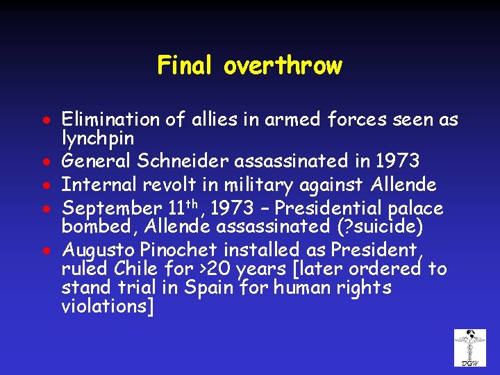 Final overthrow · Elimination of allies in armed forces seen as lynchpin · General