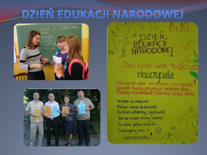DZIEŃ EDUKACJI NARODOWEJ DZIEŃ EDUKACJI NARODOWEJ