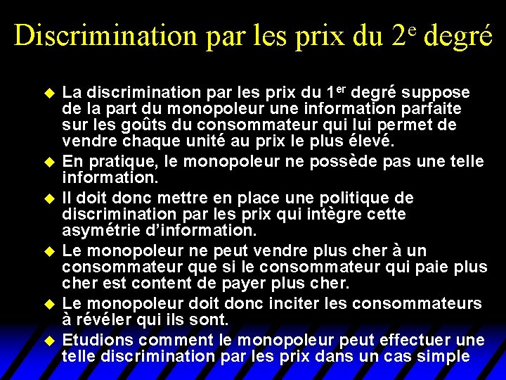 Discrimination par les prix du u u u e 2 degré La discrimination par