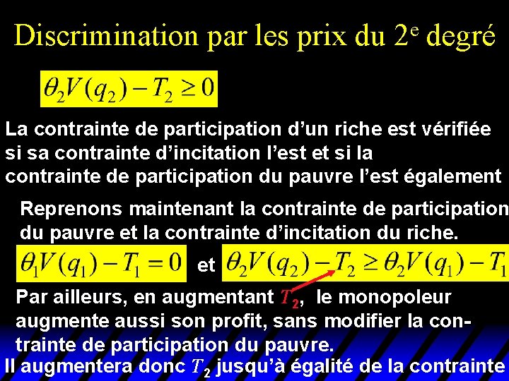 Discrimination par les prix du e 2 degré La contrainte de participation d’un riche