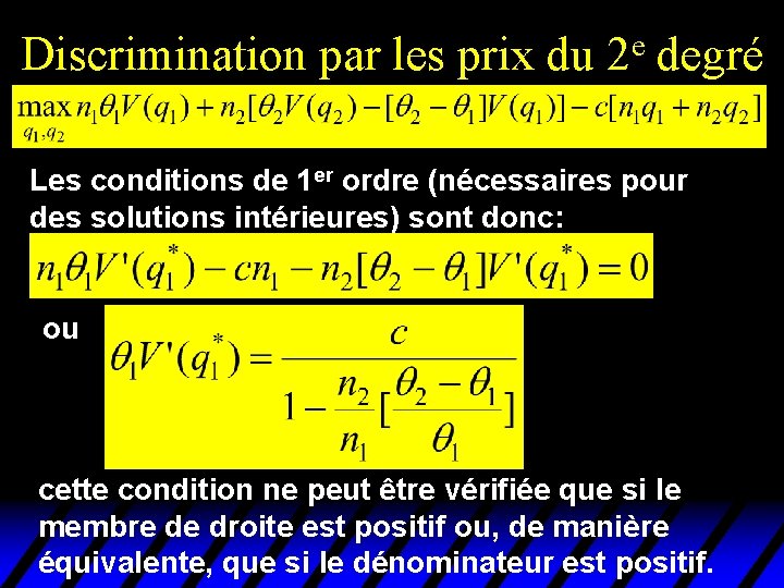 Discrimination par les prix du e 2 degré Les conditions de 1 er ordre