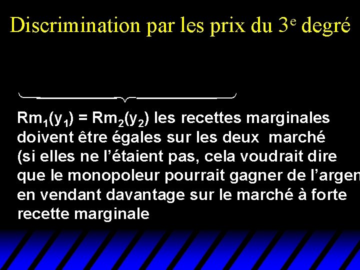 Discrimination par les prix du e 3 degré ü ý þ Rm 1(y 1)