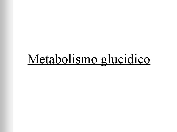 Metabolismo glucidico 