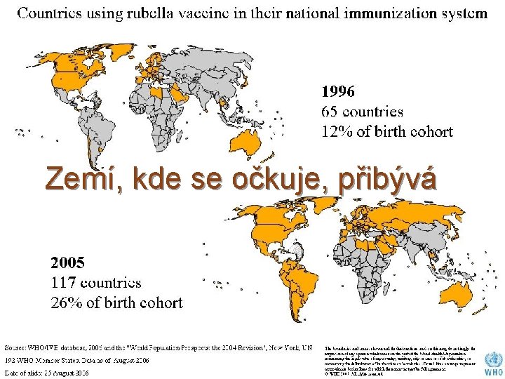 Zemí, kde se očkuje, přibývá 