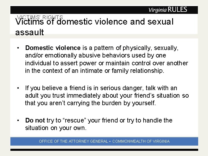 VICTIMS’ RIGHTS Victims of domestic Subhead violence and sexual assault • Domestic violence is