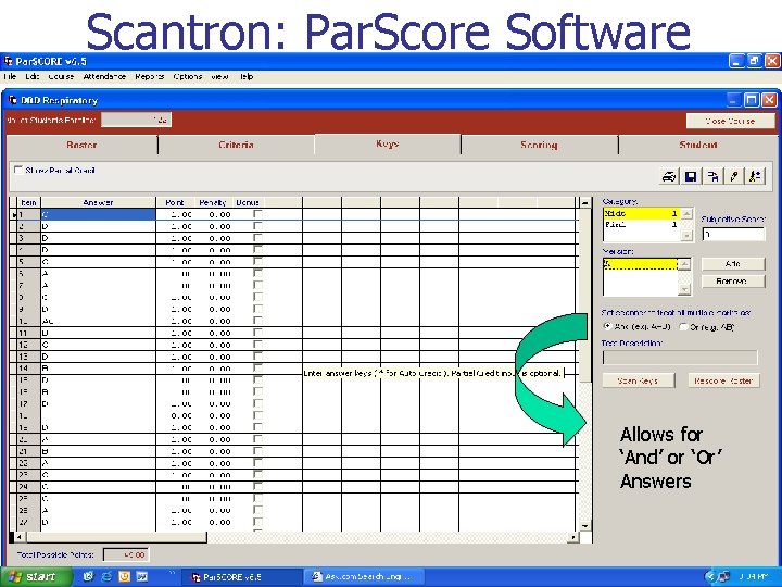 Scantron: Par. Score Software Allows for ‘And’ or ‘Or’ Answers 