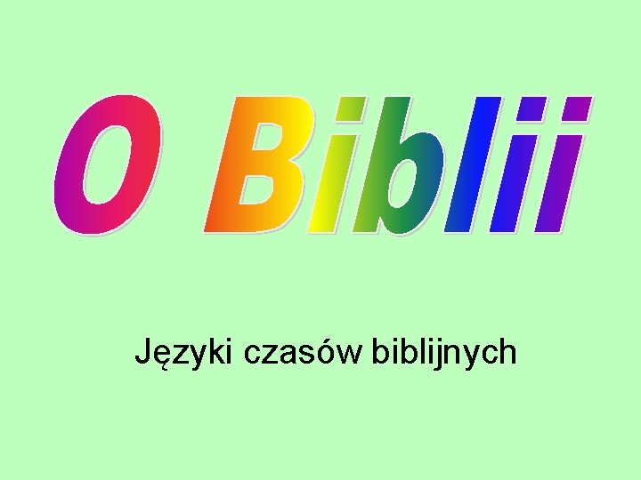 Języki czasów biblijnych 