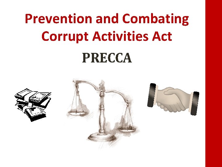 Prevention and Combating Corrupt Activities Act PRECCA 