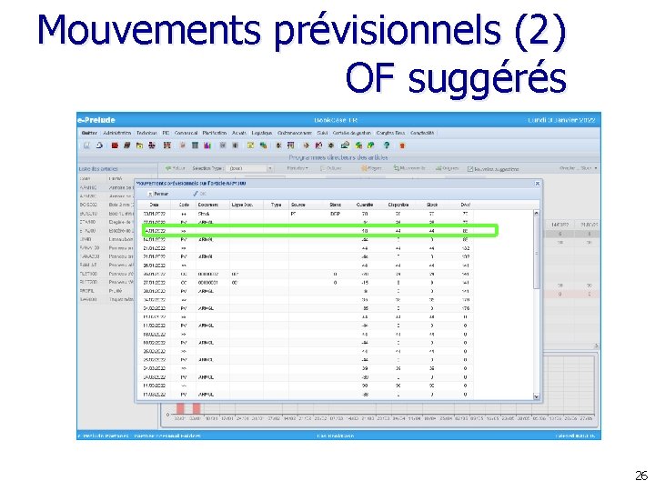 Mouvements prévisionnels (2) OF suggérés 26 