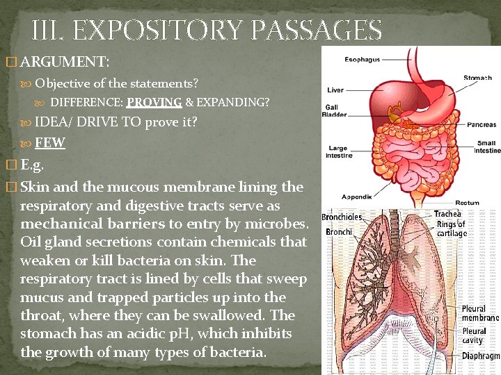 III. EXPOSITORY PASSAGES � ARGUMENT: Objective of the statements? DIFFERENCE: PROVING & EXPANDING? IDEA/