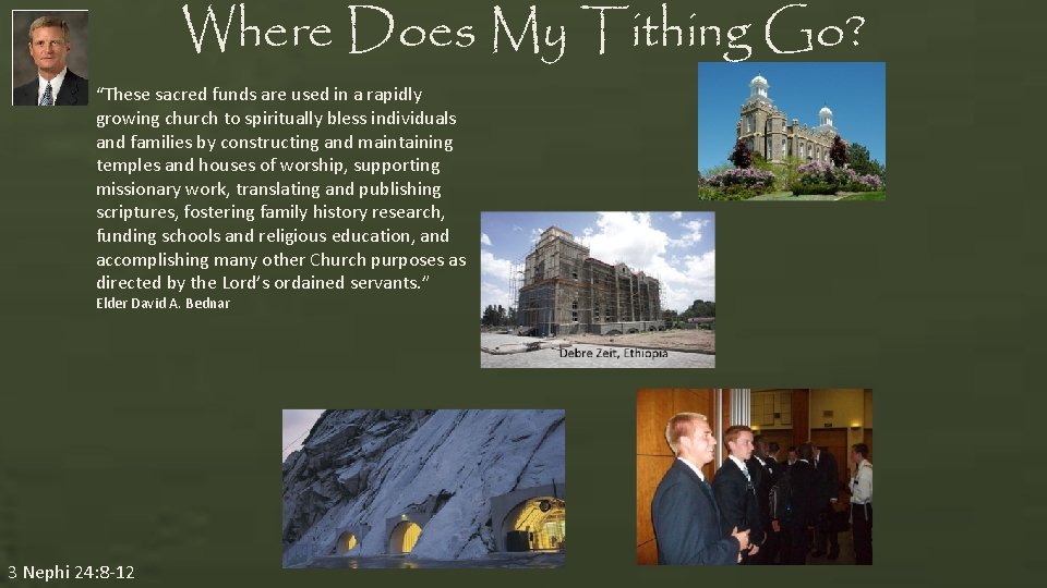 Where Does My Tithing Go? “These sacred funds are used in a rapidly growing Where Does My Tithing Go? “These sacred funds are used in a rapidly growing
