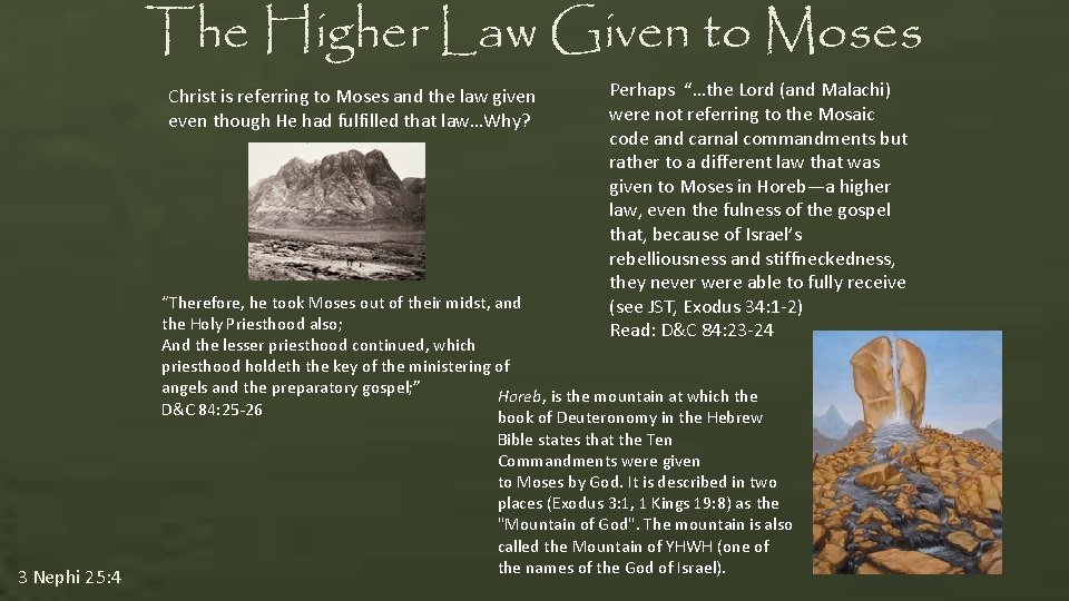 The Higher Law Given to Moses Christ is referring to Moses and the law The Higher Law Given to Moses Christ is referring to Moses and the law