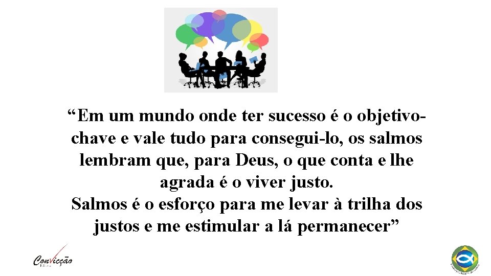 “Em um mundo onde ter sucesso é o objetivochave e vale tudo para consegui-lo,