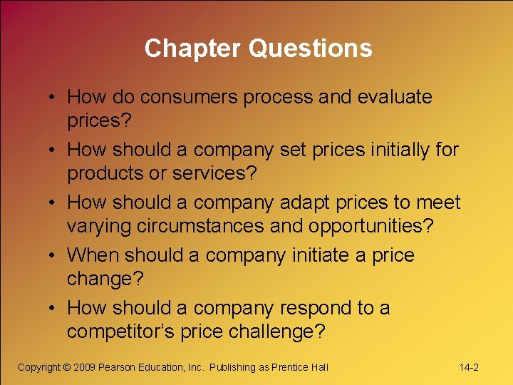 Chapter Questions • How do consumers process and evaluate prices? • How should a Chapter Questions • How do consumers process and evaluate prices? • How should a