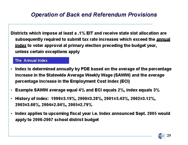 Operation of Back end Referendum Provisions Districts which impose at least a. 1% EIT