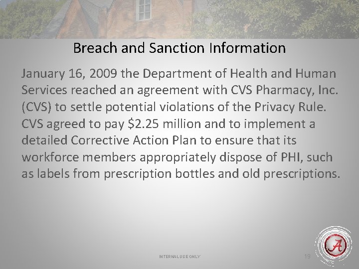 Breach and Sanction Information January 16, 2009 the Department of Health and Human Services
