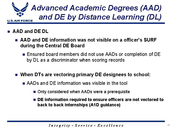 Advanced Academic Degrees (AAD) and DE by Distance Learning (DL) n AAD and DE
