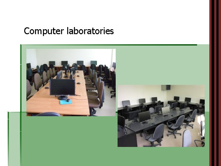 Computer laboratories 