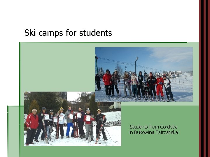 Ski camps for students Students from Cordoba in Bukowina Tatrzańska 