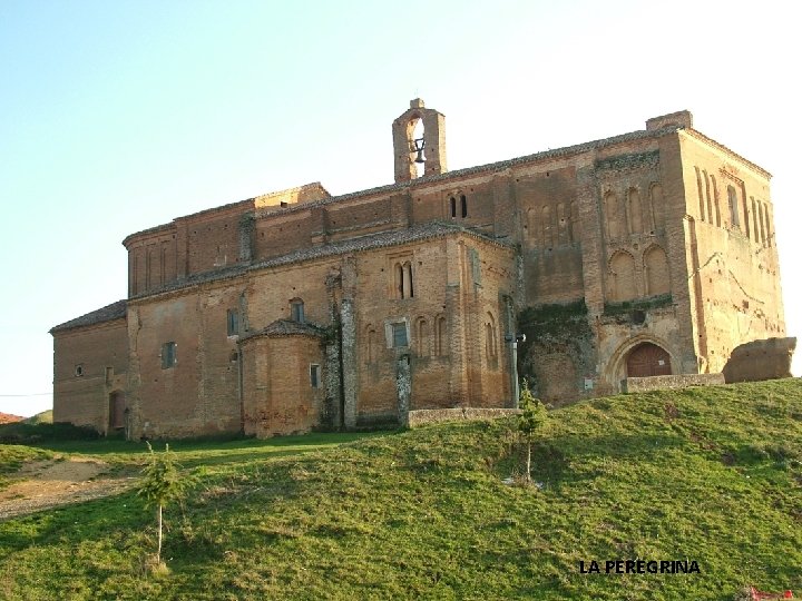 LA PEREGRINA 