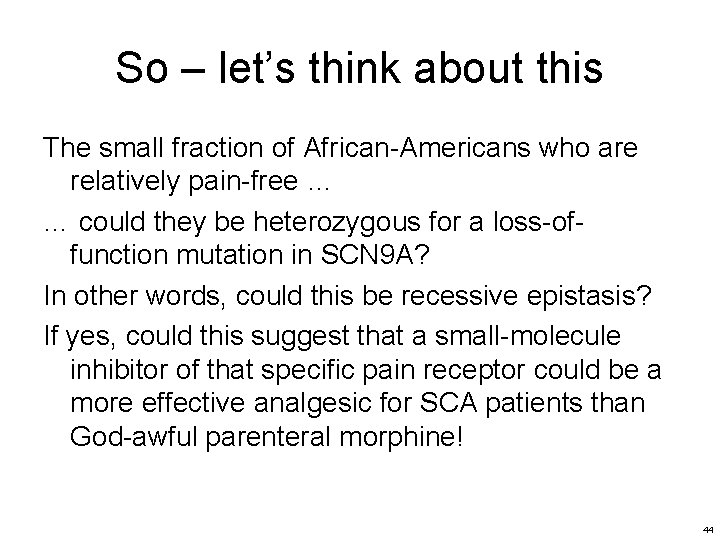 So – let’s think about this The small fraction of African-Americans who are relatively