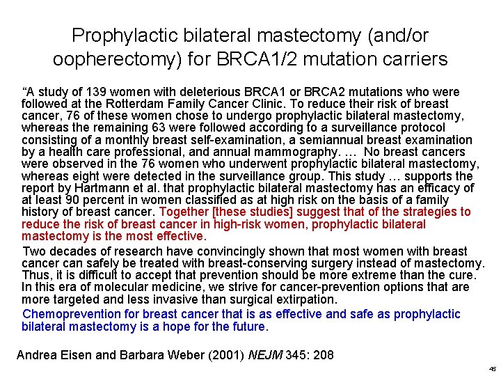 Prophylactic bilateral mastectomy (and/or oopherectomy) for BRCA 1/2 mutation carriers “A study of 139