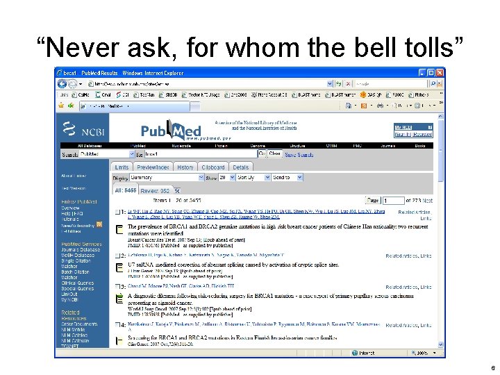 “Never ask, for whom the bell tolls” 6 