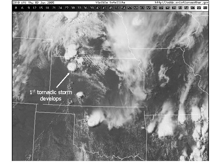 1 st tornadic storm develops 