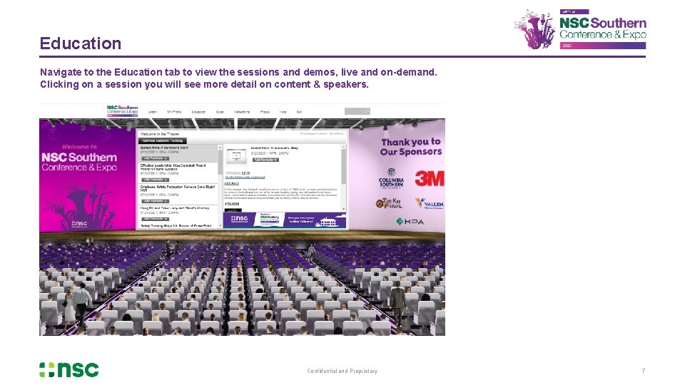 Education Navigate to the Education tab to view the sessions and demos, live and