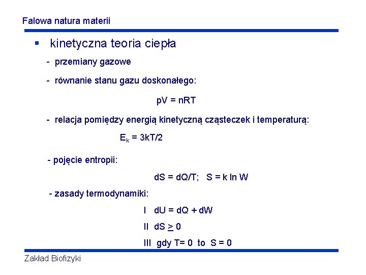 Falowa natura materii § kinetyczna teoria ciepła - przemiany gazowe - równanie stanu gazu