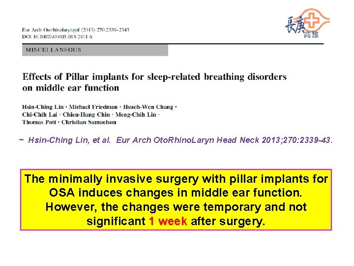 ~ Hsin-Ching Lin, et al. Eur Arch Oto. Rhino. Laryn Head Neck 2013; 270: