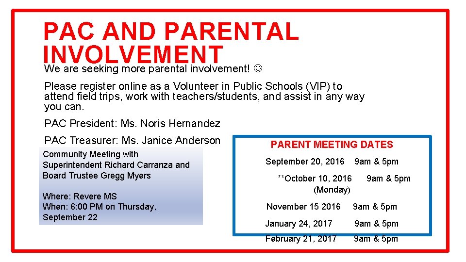 PAC AND PARENTAL INVOLVEMENT We are seeking more parental involvement! Please register online as