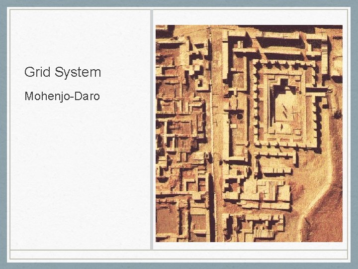 Grid System Mohenjo-Daro 
