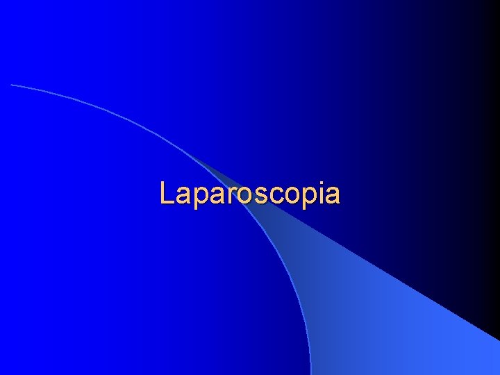 Laparoscopia 