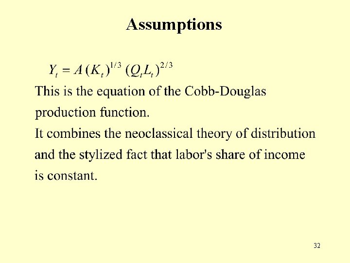 Assumptions 32 Assumptions 32